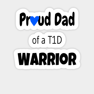 Proud Dad Of A T1D Warrior Sticker